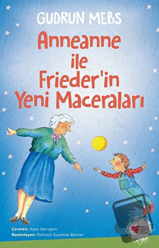 Anneanne ile Frieder'in Yeni Maceraları - Gudrun Mebs - Can Çocuk Yayı