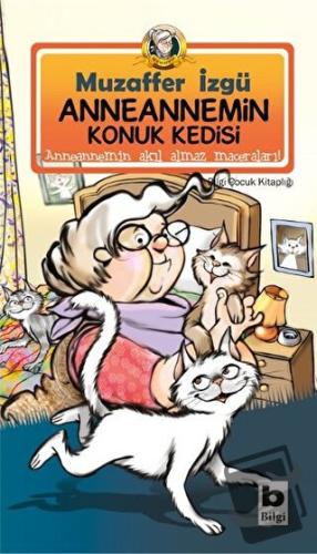 Anneannemin Konuk Kedisi - Muzaffer İzgü - Bilgi Yayınevi - Fiyatı - Y