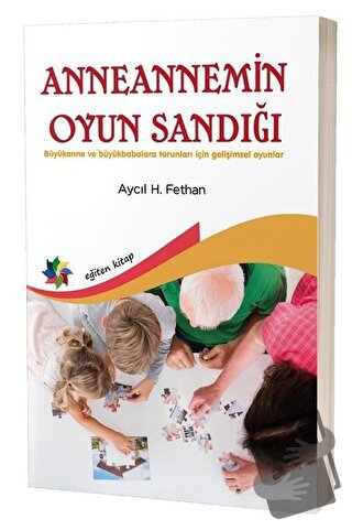 Anneannemin Oyun Sandığı - Aycıl H. Fethan - Eğiten Kitap - Fiyatı - Y