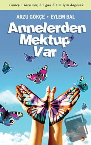 Annelerden Mektup Var - Arzu Gökçe - Cinius Yayınları - Fiyatı - Yorum