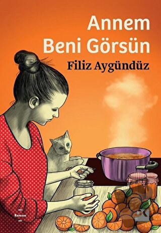 Annem Beni Görsün - Filiz Aygündüz - Doğan Kitap - Fiyatı - Yorumları 