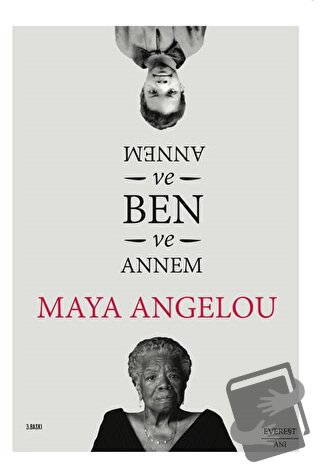 Annem ve Ben - Maya Angelou - Everest Yayınları - Fiyatı - Yorumları -