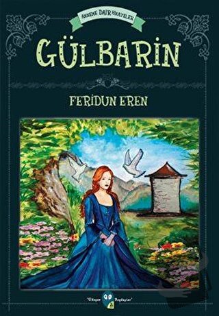 Anneme Dair Hikayeler: Gülbarin - Feridun Eren - X10 Kitap - Fiyatı - 