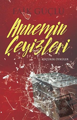 Annemin Çeyizleri - Faik Güçlü - İzan Yayıncılık - Fiyatı - Yorumları 