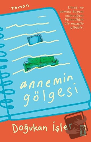 Annemin Gölgesi - Doğukan İşler - Genç Timaş - Fiyatı - Yorumları - Sa