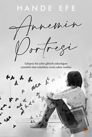 Annemin Portresi - Hande Efe - Cinius Yayınları - Fiyatı - Yorumları -