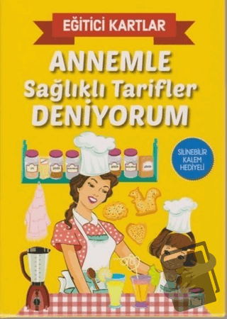 Annemle Sağlıklı Tarifler Deniyorum - Eğitici Kartlar - Ivan Nikolov I