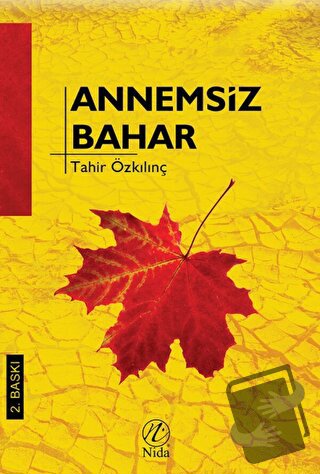 Annemsiz Bahar - Tahir Özkılınç - Elvan Yayıncılık - Fiyatı - Yorumlar