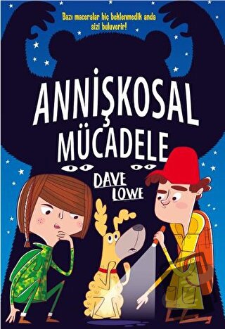 Annişkosal Mücadele - Dave Lowe - Bilgi Yayınevi - Fiyatı - Yorumları 