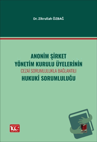 Anonim Şirket Yönetim Kurulu Üyelerinin Cezai Sorumlulukla BağlantılıH