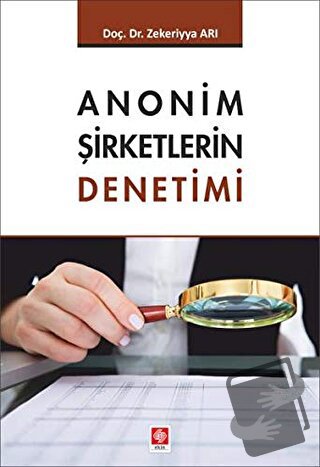 Anonim Şirketlerin Denetimi - Zekeriya Arı - Ekin Basım Yayın - Fiyatı