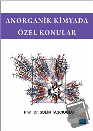 Anorganik Kimyada Özel Konular - Sülin Taşcıoğlu - Nobel Akademik Yayı