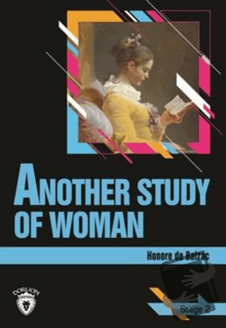 Another Study Of Woman Stage 2 (İngilizce Hikaye) - Honore de Balzac -