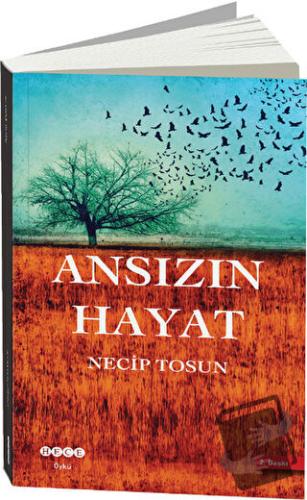 Ansızın Hayat - Necip Tosun - Hece Yayınları - Fiyatı - Yorumları - Sa