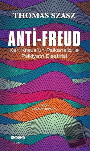 Anti - Freud - Thomas Sazsz - Hece Yayınları - Fiyatı - Yorumları - Sa