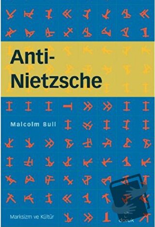 Anti - Nietzsche - Malcolm Bull - Doruk Yayınları - Fiyatı - Yorumları