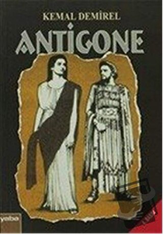 Antigone - Kenan Demirel - Yaba Yayınları - Fiyatı - Yorumları - Satın