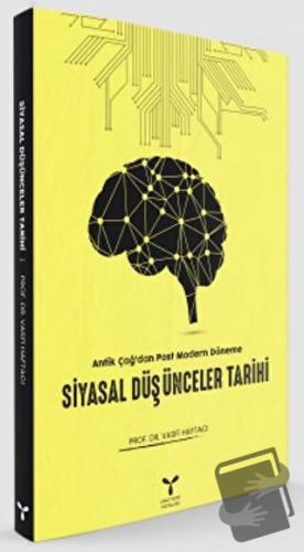 Antik Çağ'dan Postmodern Döneme Siyasal Düşünceler Tarihi - Vasfi Haft