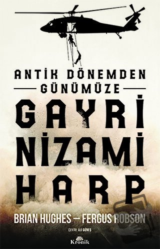 Antik Dönemden Günümüze Gayri Nizami Harp - Brian Hughes - Kronik Kita