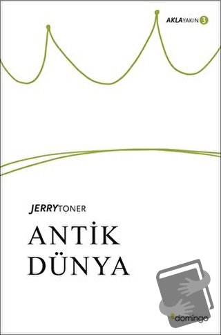 Antik Dünya - Jerry Toner - Domingo Yayınevi - Fiyatı - Yorumları - Sa