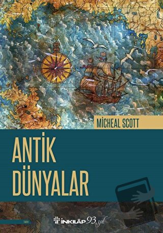 Antik Dünyalar - Michael Scott - İnkılap Kitabevi - Fiyatı - Yorumları