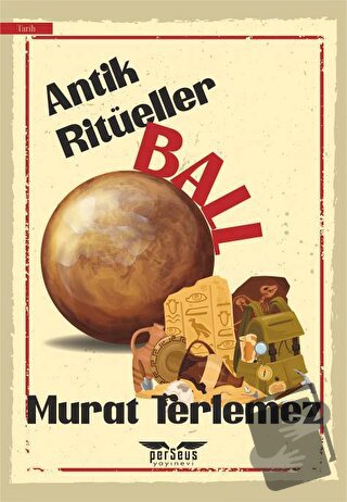 Antik Ritüeller - Murat Terlemez - Perseus Yayınevi - Fiyatı - Yorumla