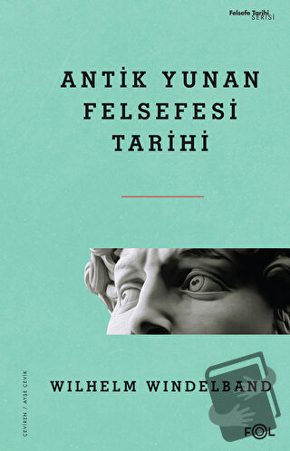 Antik Yunan Felsefesi Tarihi - Wilhelm Windelband - Fol Kitap - Fiyatı