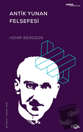 Antik Yunan Felsefesi - Henri Bergson - Fol Kitap - Fiyatı - Yorumları