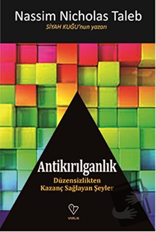 Antikırılganlık - Nassim Nicholas Taleb - Varlık Yayınları - Fiyatı - 