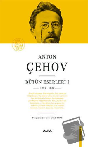 Anton Çehov Bütün Eserleri 1 (Ciltli) - Anton Pavloviç Çehov - Alfa Ya