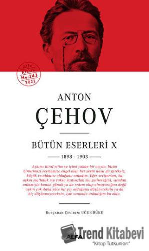 Anton Çehov Bütün Eserleri 10 - 1898-1903 (Ciltli) - Anton Çehov - Alf