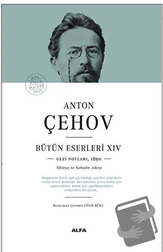 Anton Çehov Bütün Eserleri - XIV (Ciltli) - Anton Çehov - Alfa Yayınla