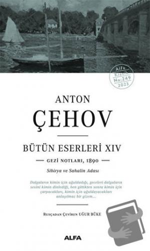 Anton Çehov Bütün Eserleri - XIV - Anton Çehov - Alfa Yayınları - Fiya