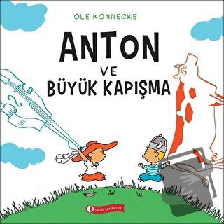 Anton ve Büyük Kapışma - Ole Könnecke - ODTÜ Geliştirme Vakfı Yayıncıl