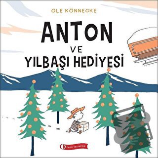 Anton ve Yılbaşı Hediyesi - Ole Könnecke - ODTÜ Geliştirme Vakfı Yayın