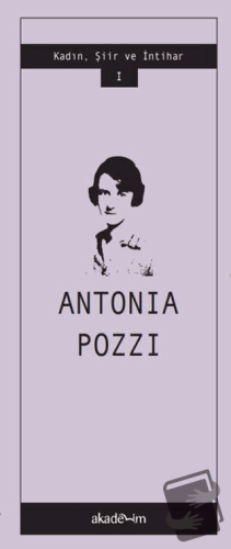 Antonia Pozzi - Antonia Pozzi - Akademim Kitaplığı - Fiyatı - Yorumlar