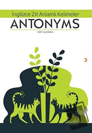 Antonyms - Mert Yalçınkaya - Cinius Yayınları - Fiyatı - Yorumları - S