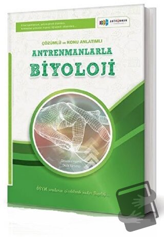 Antrenmanlarla Biyoloji Çözümlü ve Konu Anlatımlı - Zeynep Aslan - Ant