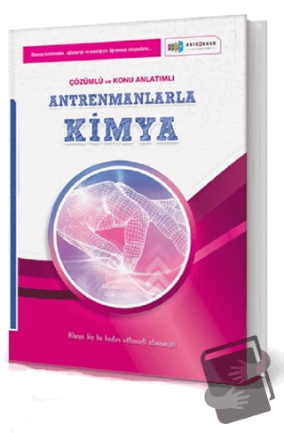 Antrenmanlarla Kimya Örnek Çözümlü ve Konu Anlatımlı - Mehmet Yılmaz -