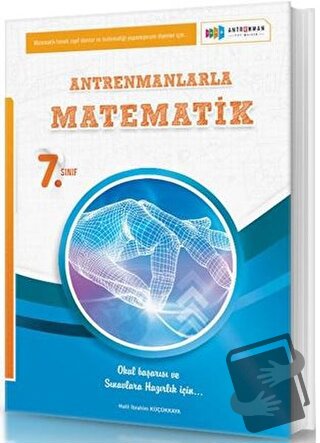 Antrenmanlarla Matematik 7. Sınıf - Halil İbrahim Küçükkaya - Antrenma