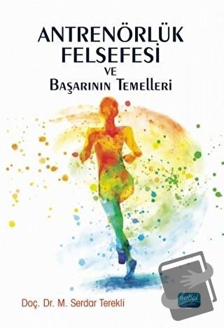 Antrenörlük Felsefesi ve Başarının Temelleri - M. Serdar Terekli - Nob