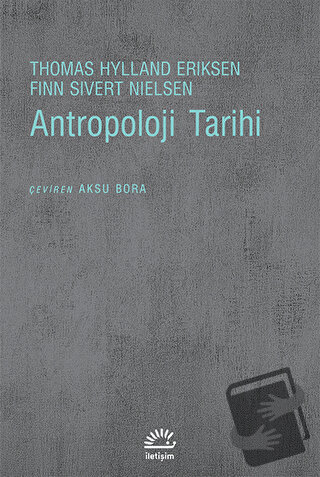 Antropoloji Tarihi - Finn Sivert Nielsen - İletişim Yayınevi - Fiyatı 