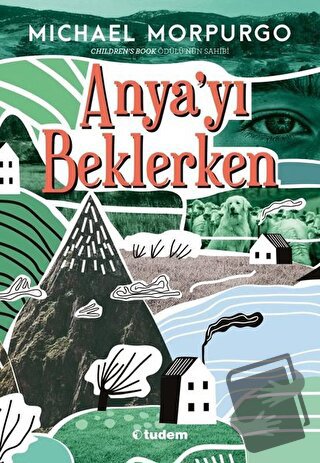 Anya'yı Beklerken - Michael Morpurgo - Tudem Yayınları - Fiyatı - Yoru