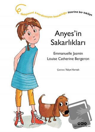 Anyes’in Sakarlıkları - Emmanuelle Jasmin - Yapı Kredi Yayınları - Fiy