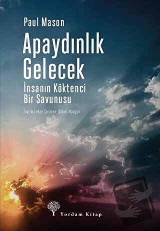 Apaydınlık Gelecek - Paul Mason - Yordam Kitap - Fiyatı - Yorumları - 