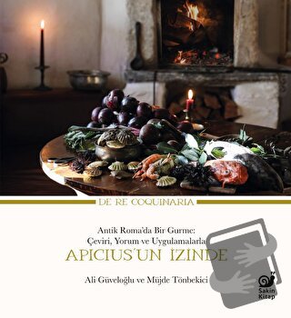 Apicius’un İzinde (Ciltli) - Müjde Tönbekici - Sakin Kitap - Fiyatı - 