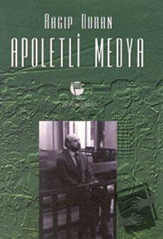 Apoletli Medya - Ragıp Duran - Belge Yayınları - Fiyatı - Yorumları - 