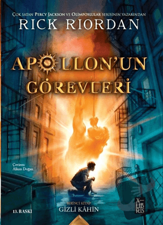 Apollon'un Görevleri 1 - Gizli Kahin - Rick Riordan - XLIBRIS - Fiyatı