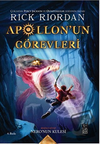 Apollon'un Görevleri 5 - Nero'nun Kulesi - Rick Riordan - XLIBRIS - Fi