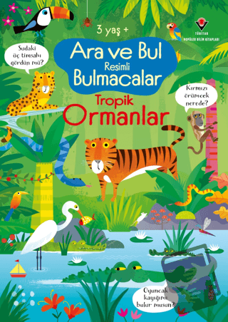 Ara ve Bul Resimli Bulmacalar Tropik Ormanlar - Kirsteen Robson - TÜBİ